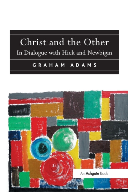 Book cover of: Christ and the Other. By: Graham Adams