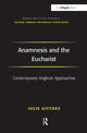 Book cover of: Anamnesis and the Eucharist. By: Julie Gittoes