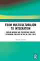 Book cover of: From Multiculturalism to Integration. By: Abeeda Qureshi