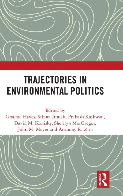 Book cover of: Trajectories in Environmental Politics