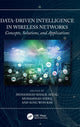 Book cover of: Data-Driven Intelligence in Wireless Networks. By: Muhammad Khalil Afzal