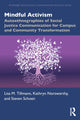 Book cover of: Mindful Activism. By: Lisa M. Tillmann