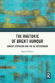 Book cover of: Rhetoric of Brexit Humour. By: Simon Weaver