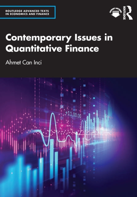 Book cover of: Contemporary Issues in Quantitative Finance. By: A. Inci