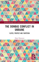 Book cover of: Donbas Conflict in Ukraine. By: Daria Platonova