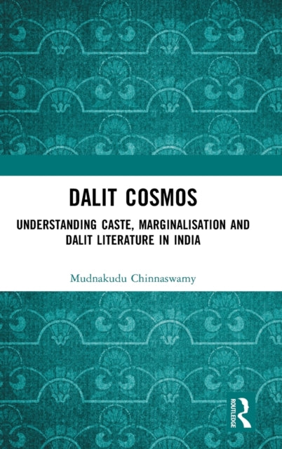Book cover of: Dalit Cosmos. By: Mudnakudu Chinnaswamy