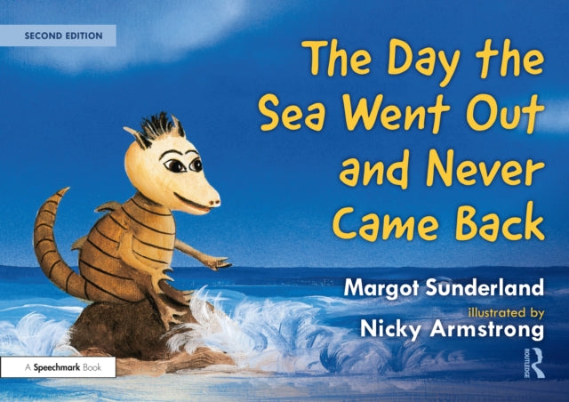 Book cover of: Day the Sea Went Out and Never Came Back: A Story for Children Who Have Lost Someone They Love