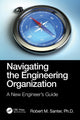 Book cover of: Navigating the Engineering Organization. By: Robert M. Santer