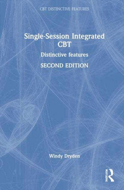 Book cover of: Single-Session Integrated CBT. By: Windy Dryden