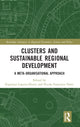 Book cover of: Clusters and Sustainable Regional Development. By: Evgeniya Lupova-Henry