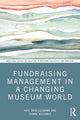 Book cover of: Fundraising Management in a Changing Museum World. By: Kate Brueggemann