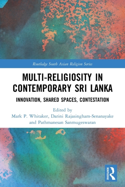 Book cover of: Multi-religiosity in Contemporary Sri Lanka