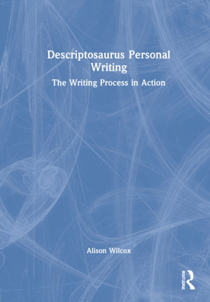 Descriptosaurus Personal Writing