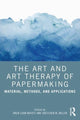 Book cover of: Art and Art Therapy of Papermaking. By: Drew Matott