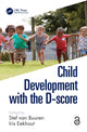 Book cover of: Child Development with the D-score. By: Stef van Buuren