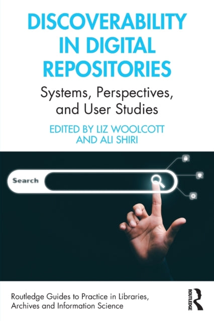 Book cover of: Discoverability in Digital Repositories. By: Liz Woolcott