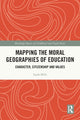 Book cover of: Mapping the Moral Geographies of Education. By: Sarah Mills