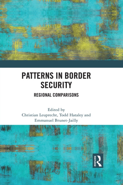 Book cover of: Patterns in Border Security. By: Christian Leuprecht