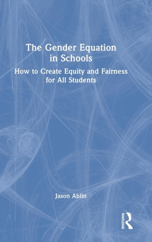 The Gender Equation in Schools