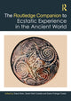 Book cover of: Routledge Companion to Ecstatic Experience in the Ancient World. By: Diana L. Stein