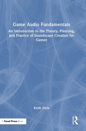 Game Audio Fundamentals