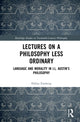 Book cover of: Lectures on a Philosophy Less Ordinary. By: Niklas Forsberg