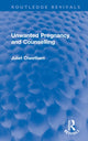 Book cover of: Unwanted Pregnancy and Counselling