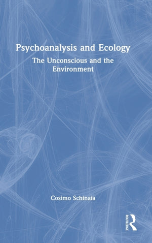Psychoanalysis and Ecology