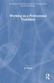 Book cover of: Working as a Professional Translator