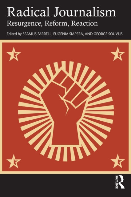 Book cover of: Radical Journalism. By: Seamus Farrell