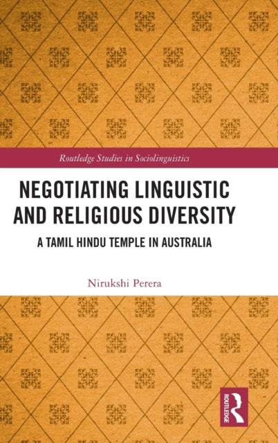 Book cover of: Negotiating Linguistic and Religious Diversity. By: Nirukshi Perera