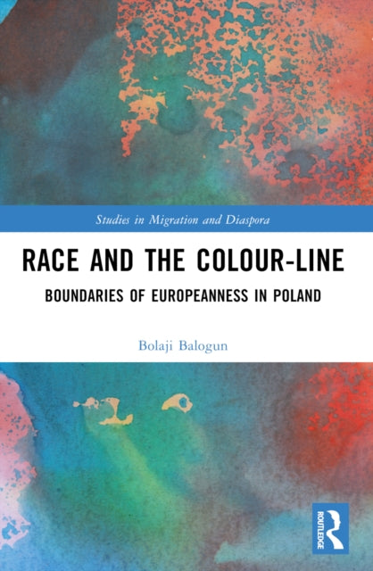 Book cover of: Race and the Colour-Line. By: Bolaji Balogun
