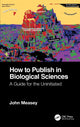 Book cover of: How to Publish in Biological Sciences