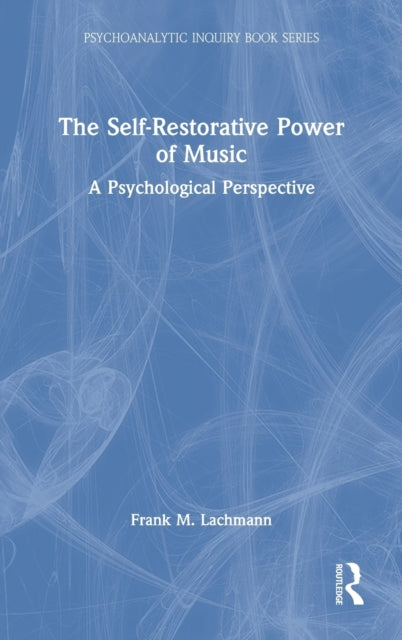 The Self-Restorative Power of Music