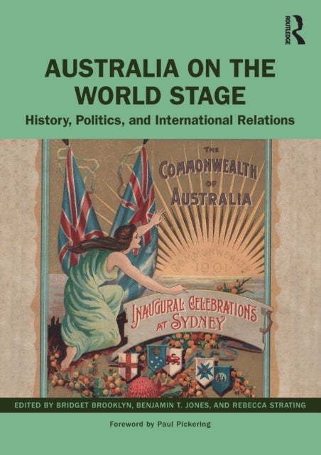 Book cover of: Australia on the World Stage. By: Bridget Brooklyn