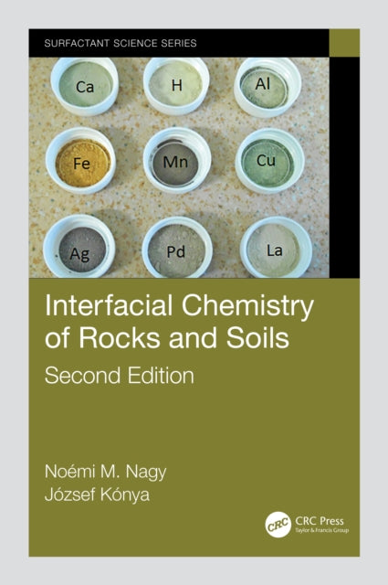 Book cover of: Interfacial Chemistry of Rocks and Soils. By: Noémi M. Nagy