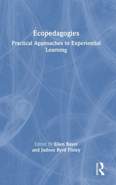 Book cover of: Ecopedagogies. By: Ellen Bayer