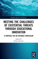 Book cover of: Meeting the Challenges of Existential Threats through Educational Innovation. By: Herner Saeverot