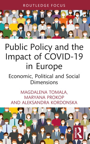Public Policy and the Impact of COVID-19 in Europe