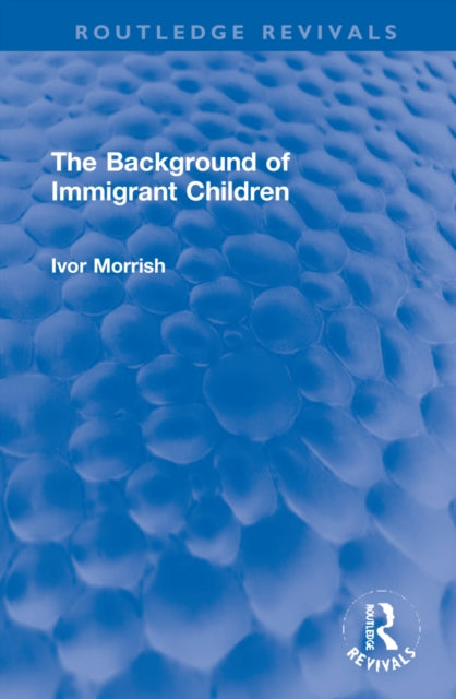 The Background of Immigrant Children