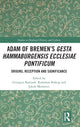Book cover of: Adam of Bremen’s Gesta Hammaburgensis Ecclesiae Pontificum. By: Grzegorz Bartusik