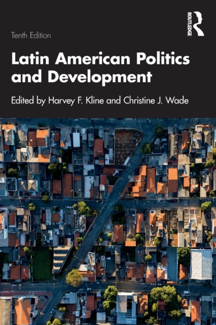 Book cover of: Latin American Politics and Development. By: Harvey F. Kline