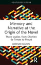 Book cover of: Memory and Narrative at the Origin of the Novel. By: Lorenzo Mainini