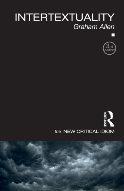 Book cover of: Intertextuality. By: Graham Allen