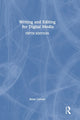 Book cover of: Writing and Editing for Digital Media. By: Brian Carroll