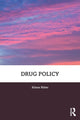 Book cover of: Drug Policy. By: Alison Ritter