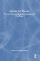 Book cover of: Forensic Art Therapy. By: Marcia Cohen-Liebman