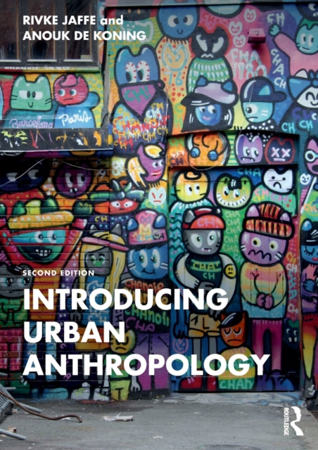 Book cover of: Introducing Urban Anthropology. By: Rivke Jaffe