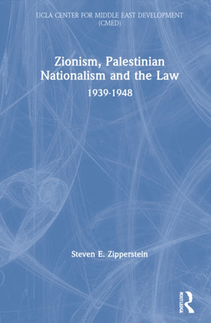 Zionism, Palestinian Nationalism and the Law