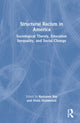 Book cover of: Systemic Racism in America